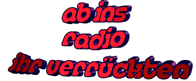 ab_ins_Radio_ihr_Verrueckten